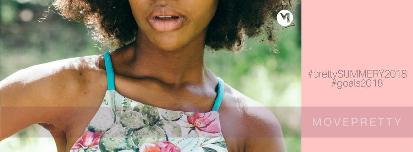 taking on 2018, the MOVEPRETTY way.